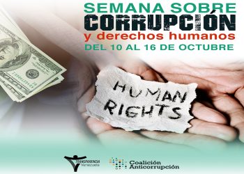 La corrupción también roba los derechos humanos
